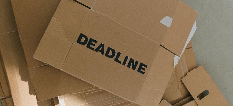 words deadline on a cardboard box